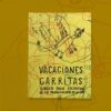 Vacaciones garritas - Alabartola