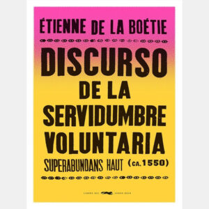 Discurso de la servidumbre voluntaria