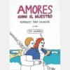 Amores como el nuestro