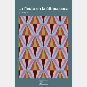 La fiesta en la última casa