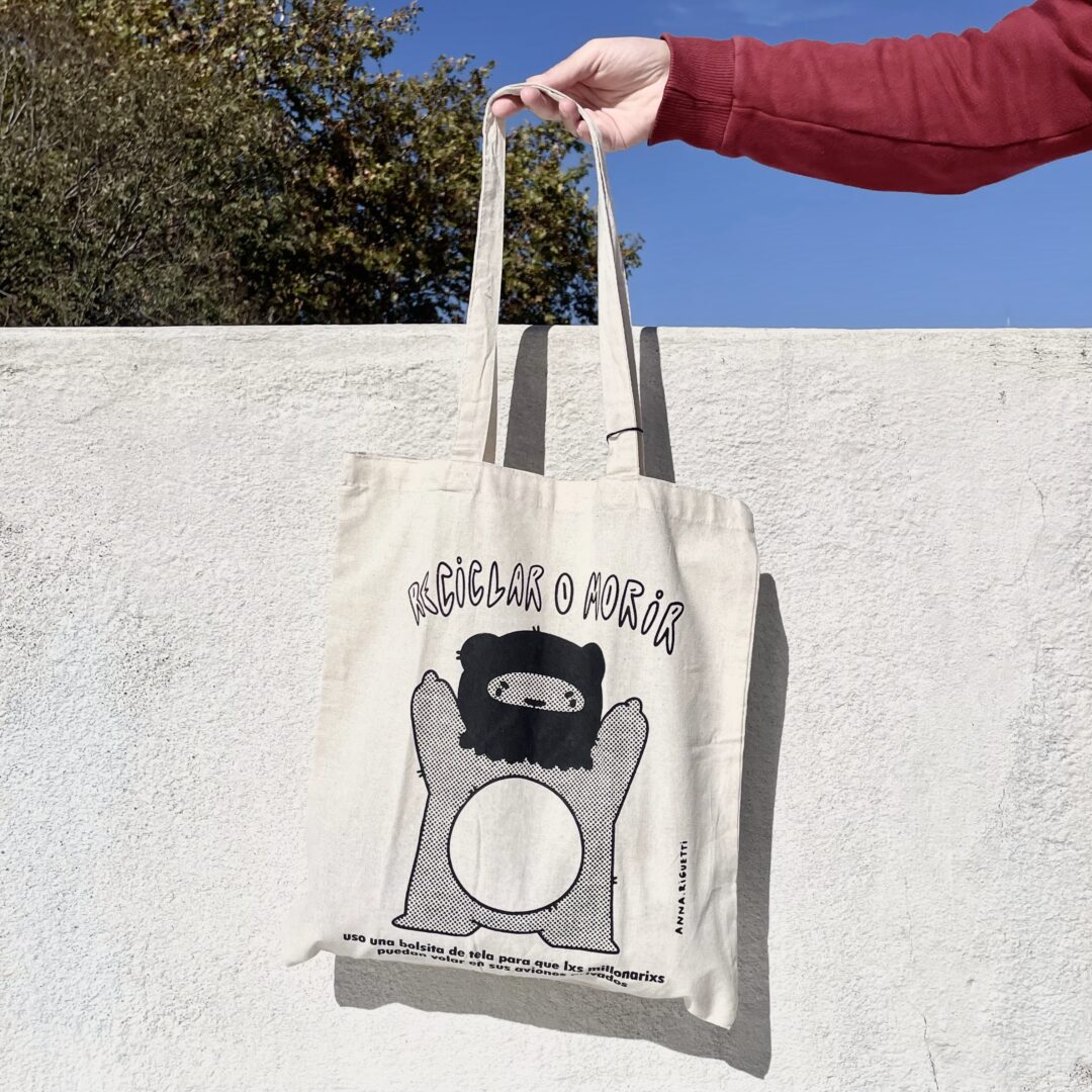 Totebag - Reciclar o Morir - Anna Riguetti